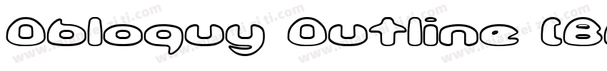 Obloquy Outline (BRK)字体转换